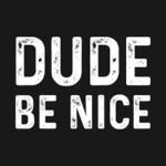 Dude, be nice