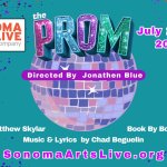 Sonoma Arts Live Presents The Prom