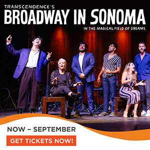 Transcendence’s Broadway in Sonoma ad